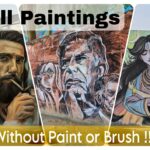 Wall paintings without paint or brush